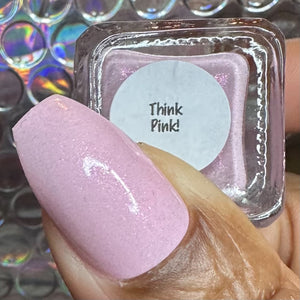 Think Pink! - Limited Edition